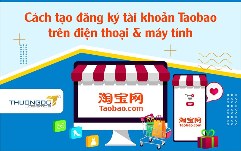 Cẩm nang cách đăng ký và mua hàng trên taobao dành cho người mới bắt đầu