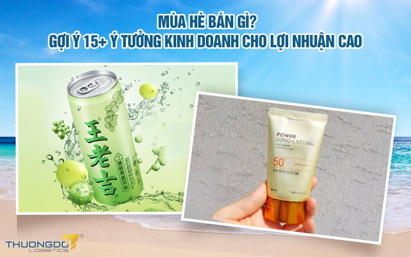 Mùa hè bán gì? Gợi ý 15+ ý tưởng kinh doanh cho lợi nhuận cao