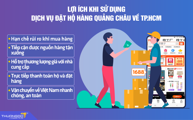 Lợi ích của dịch vụ đặt hộ hàng Quảng Châu