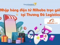 Nhập hàng điện tử trên Alibaba trọn gói với Thương Đô Logistics