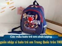 Các mẫu balo trẻ em chất lượng - Nguồn nhập sỉ balo trẻ em Trung Quốc trên TMĐT