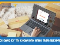 Cách đăng ký tài khoản bán hàng trên Aliexpress [Update 2025]