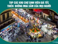 Top các khu chợ sinh viên giá tốt, thiên  đường mua sắm của mọi người