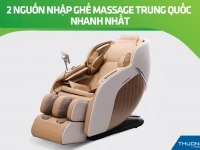 2 nguồn nhập ghế massage Trung Quốc nhanh nhất 2025