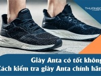 Giày Anta Trung Quốc có tốt không? Cách kiểm tra giày chính hãng