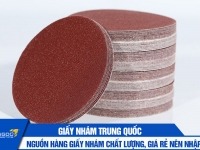 Nguồn hàng giấy nhám Trung Quốc chất lượng, giá rẻ