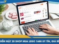 Điểm mặt 20 shop mua lego 1688 uy tín, giá rẻ [Update]