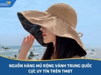 Nguồn hàng mũ rộng vành Trung Quốc cực uy tín trên TMĐT