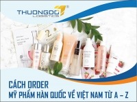 Hướng dẫn cách order mỹ phẩm hàn quốc về Việt Nam