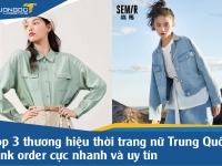 Top 8 thương hiệu thời trang nữ Trung Quốc - Link order cực nhanh và uy tín