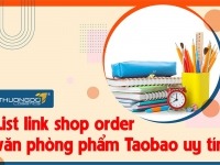 37+ Link order văn phòng phẩm Taobao uy tín mẫu mã đẹp tiện dụng