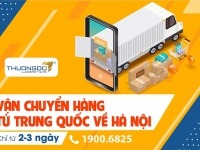 Dịch vụ vận chuyển hàng từ Quảng Châu về Hà Nội chỉ từ 2-3 Ngày