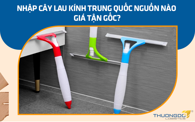 Nhập cây lau kính Trung Quốc nguồn nào giá tận gốc?