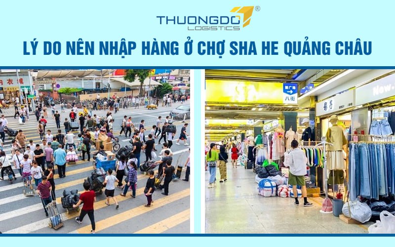 Chợ Sha He – Thiên đường mua sắm thời trang lý tưởng của dân buôn 