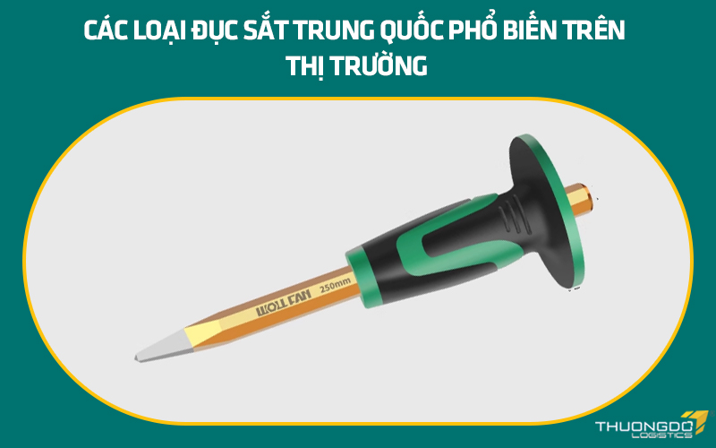 Các loại đục sắt Trung Quốc phổ biến trên thị trường