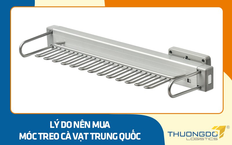 Lý do nên mua móc treo cà vạt Trung Quốc