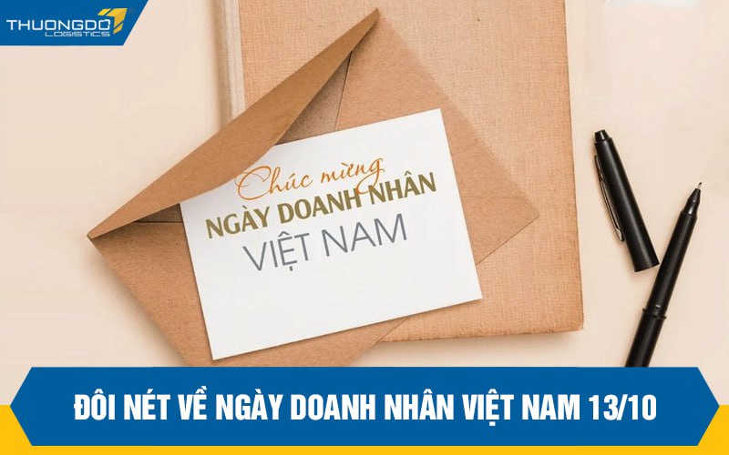 Đôi nét về ngày Doanh nhân Việt Nam 13/10