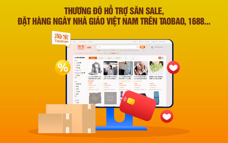 Thương Đô hỗ trợ săn sale, đặt hàng ngày Nhà giáo Việt Nam trên Taobao, 1688…