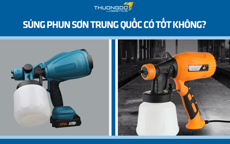 Súng phun sơn Trung Quốc có tốt không?