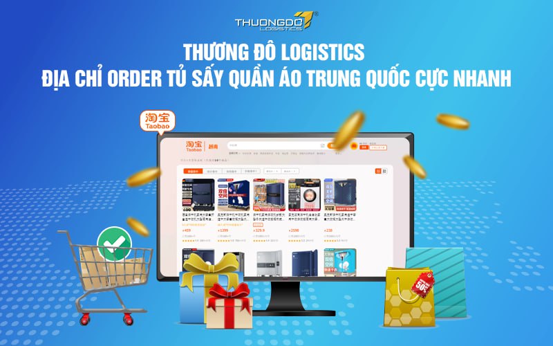 Thương Đô Logistics - địa chỉ order tủ sấy quần áo Trung Quốc cực nhanh